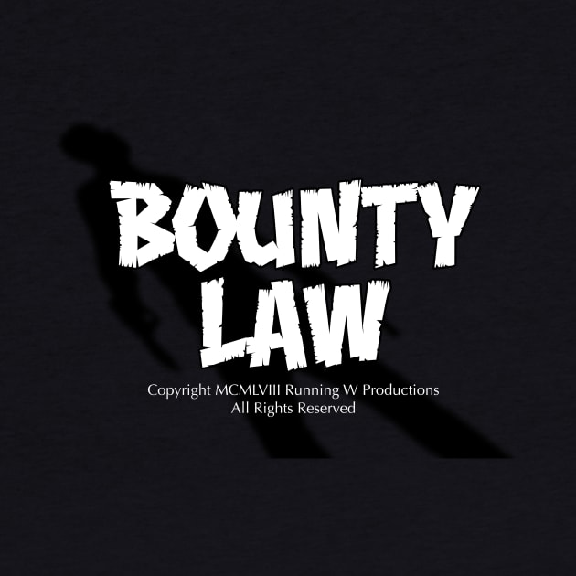 Bounty Law Titles (from Once Upon a Time… in Hollywood) by GraphicGibbon